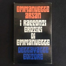 EMMANUELLE ARSAN - I RACCONTI EROTICI DI EMMANUELLE - DELLA VALLE EDITORE 1970