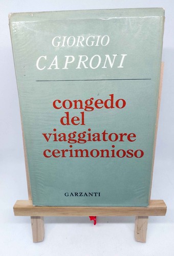 Giorgio caproni congedo - congedo, del