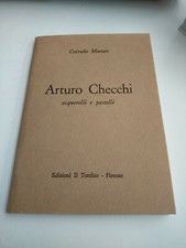 Corrado Marsan Arturo Checchi acquerelli e pastelli il torchio Firenze 1977