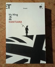 MANITUANA - WU MING  - Einaudi