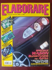 Elaborare Magazine n°4 - Rivista Auto Tuning - RARO (Opel Astra, Fiat Bravo)