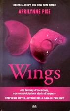 Aprilynne Pike Wings Edizione Mondolibri 2011