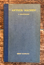 ARTHUR MACHEN A Bibliography -