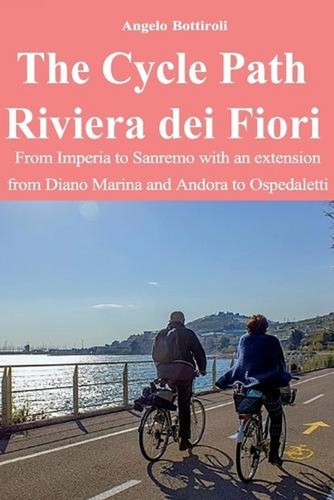 The cycle path riviera - the,