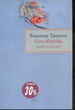 CARA MATHILDA - SUSANNA TAMARO - COPERTINA FLESSIBILE