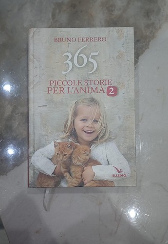 365 piccole storie per - storie, l'anima