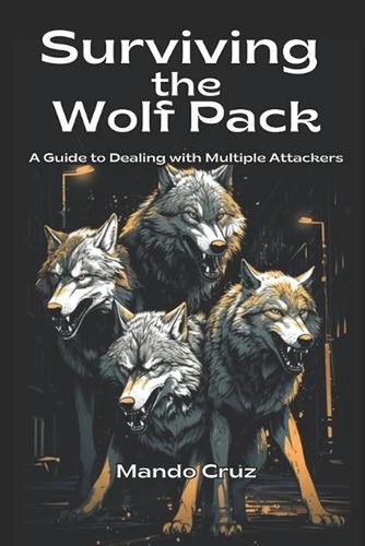 Surviving the wolf pack - the,