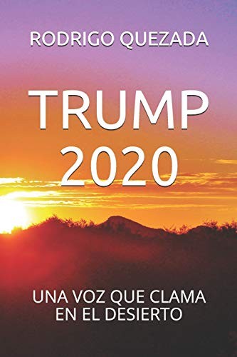 Trump 2020 una voz que - 2020:,