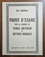 Prove D'esame per la licenza di Teoria, Solfeggio e Dettato Musica - U. Amendola