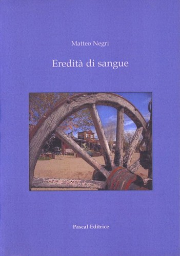 Libri matteo negri eredita - matteo,