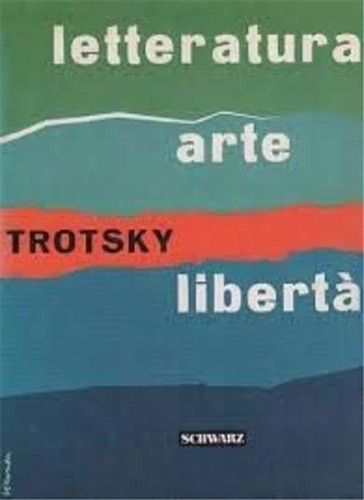 Trotsky leone letteratura - trotsky,leone.,