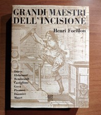FOCILLON Henri - I Grandi Maestri dell’Incisione. Durer - Elsheimer - Rembrandt
