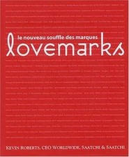 Lovemarks : Le nouveau souffle des marques von Kevin Rob... | Buch | Zustand gut