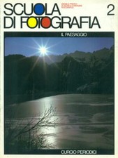 SCUOLA DI FOTOGRAFIA 2. IL