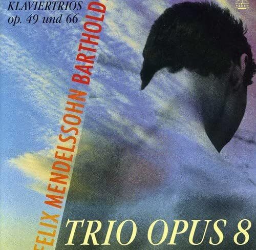 Mendelssohn piano trios opus - mendelssohn,