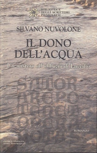 Dono dell acqua il mistero - dell'acqua.,