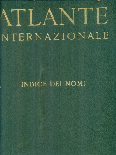 Atlante internazionale indice - atlante,