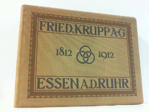 Fried krupp 1812 - fried., 1812-1912