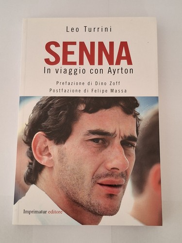 Leo turrini senna - senna., viaggio
