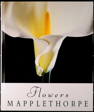 Robert mapplethorpe fiori - mapplethorpe,