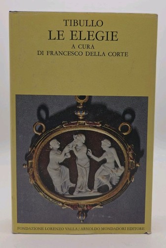 Della corte tibullo - le, elegie