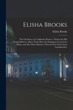 Brooks -   the Life-story of a