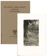 CESCHIN LIVIO  ANDREA ZANZOTTO UNA POESIA E UN'ACQUAFORTE  di Bino Rebellato
