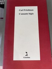 friedman - l'amante bigio - GIUNTINA - 2001