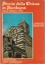 LORENZO MANCONI - STORIA DELLA CHIESA IN SARDEGNA DALLE ORIGINI A OGGI