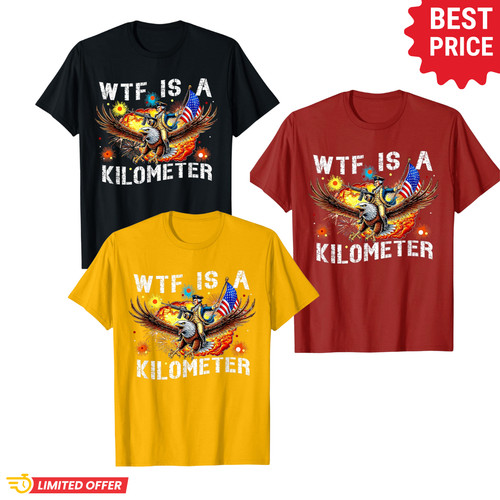 Hot new wtf - is, kilometre
