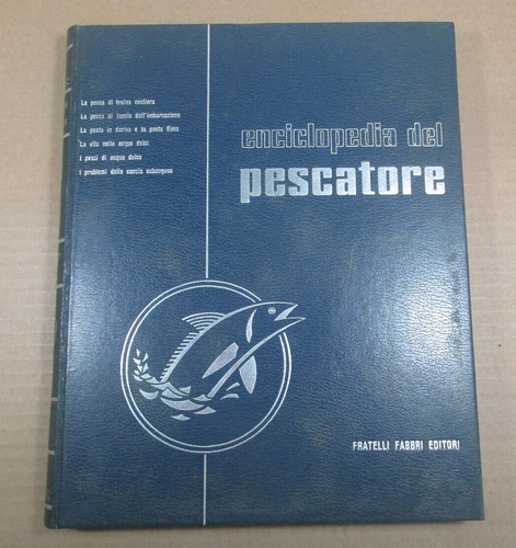 Enciclopedia del pescatore - enciclopedia,