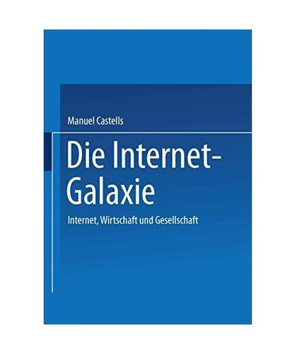 Die internet galaxie - die, internet-galaxie