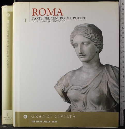 Grandi civiltà roma - civiltÀ,
