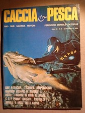 Caccia e pesca Aprile 1972 -