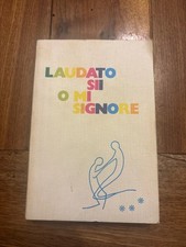 Libro di canti religiosi: Laudato sii o mi signore