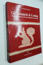 GLI SCOIATTOLI DI CORTINA -