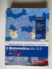 Matematica blu 2.0 Con Tutor Per le Scuole superiori  M. Bergamini - Zanichelli