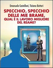 Specchio, specchio delle mie