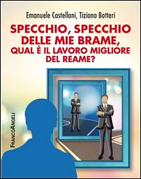 Specchio delle mie - delle,