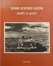 Gianni Berengo Gardin. Inediti