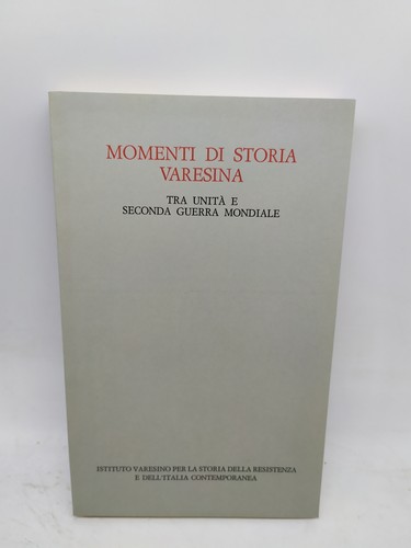 Momenti storia varesina tra - momenti,