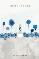 Invernadero (La Saga)