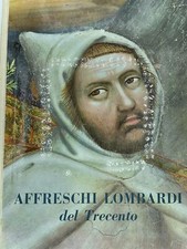 Affreschi lombardi del Trecento ed. Cassa di Risparmio FF08