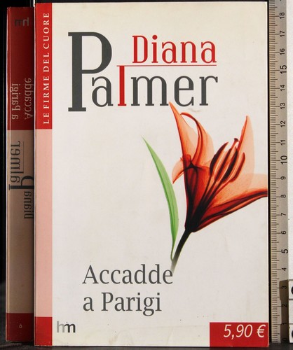 Accade parigi diana palmer - accade,