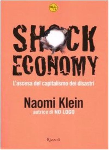 Shock economy naomi klein - shock,