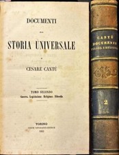 Documenti alla Storia Universale di Cesare Cantù. Tomo secondo in due volumi