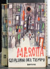 GLI ALUNNI DEL TEMPO. MAROTTA