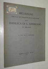 SISTEMAZIONE DELLE ADIACENZE DELLA BASILICA DI S. AMBROGIO IN MILANO - 1915