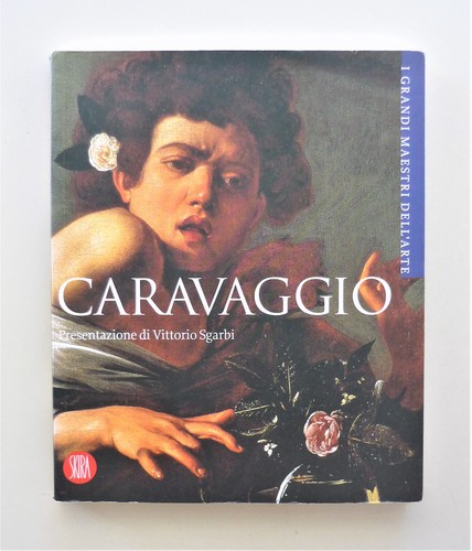 Caravaggio grandi maestri - caravaggio, i