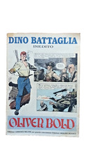 Dino Battaglia FUMETTO INEDITO Oliver Bold PRIMA EDIZIONE gennaio 1997